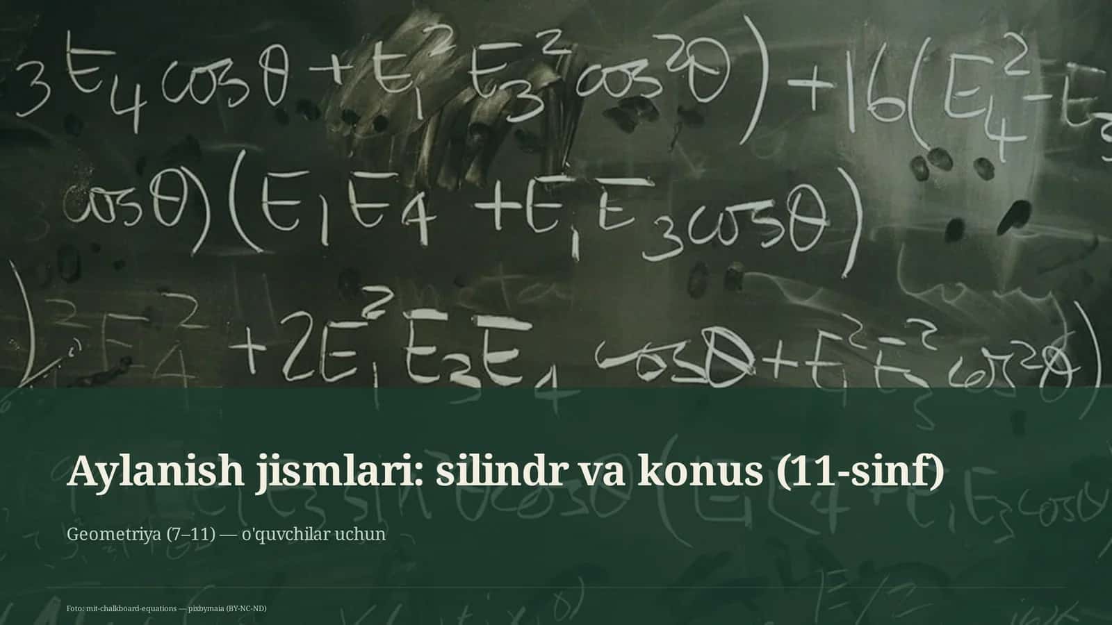 Aylanish jismlari: silindr va konus (11-sinf)