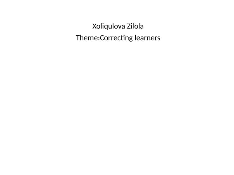 Correcting Learners: Techniques and Strategies