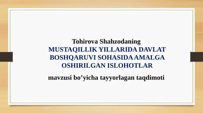 MUSTAQILLIK YILLARIDA DAVLAT BOSHQARUVI SOHASIDA AMALGA OSHIRILGAN ISLOHOTLAR