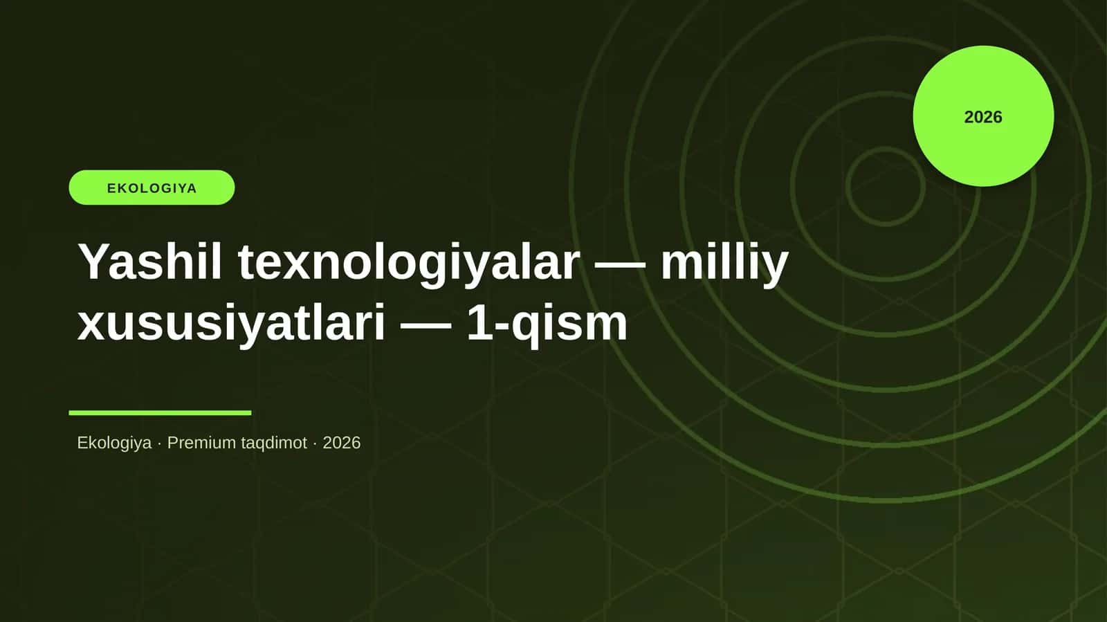 Yashil texnologiyalar — milliy xususiyatlari — 1-qism