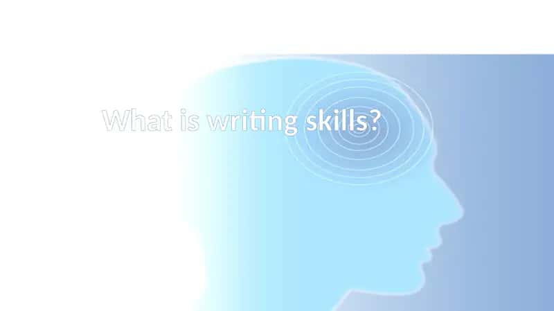 Writing Skills