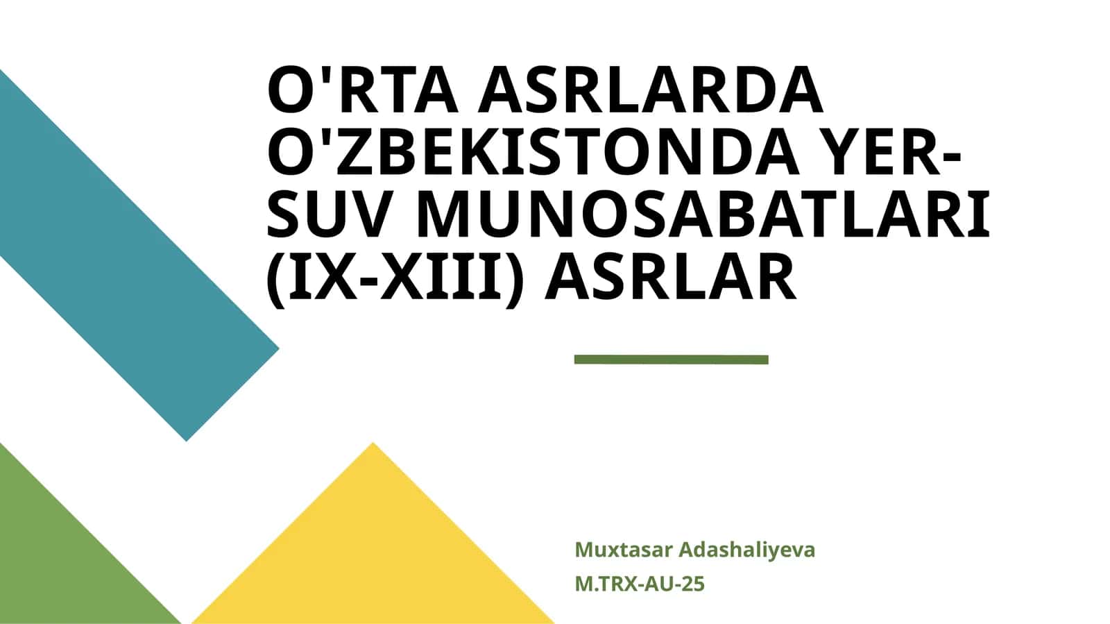 O'RTA ASRLARDA O'ZBEKISTONDA YER-SUV MUNOSABATLARI (IX-XIII) ASRLAR