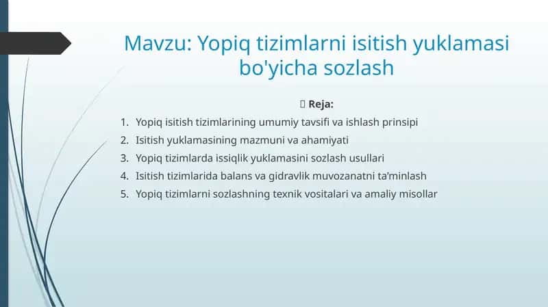 Yopiq tizimlarni isitish yuklamasi bo'yicha sozlash
