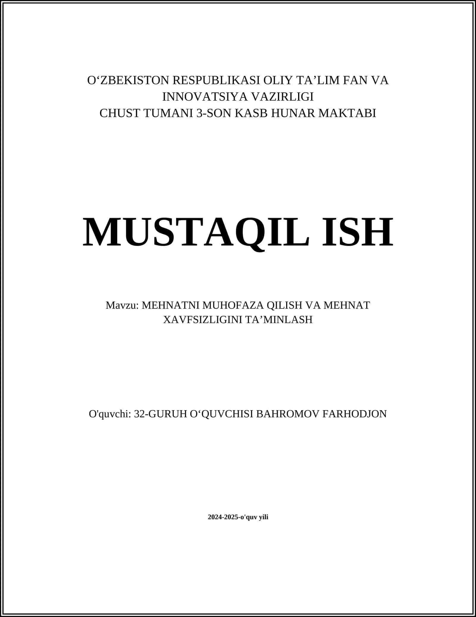 MEHNATNI MUHOFAZA QILISH VA MEHNAT XAVFSIZLIGINI TAʼMINLASH