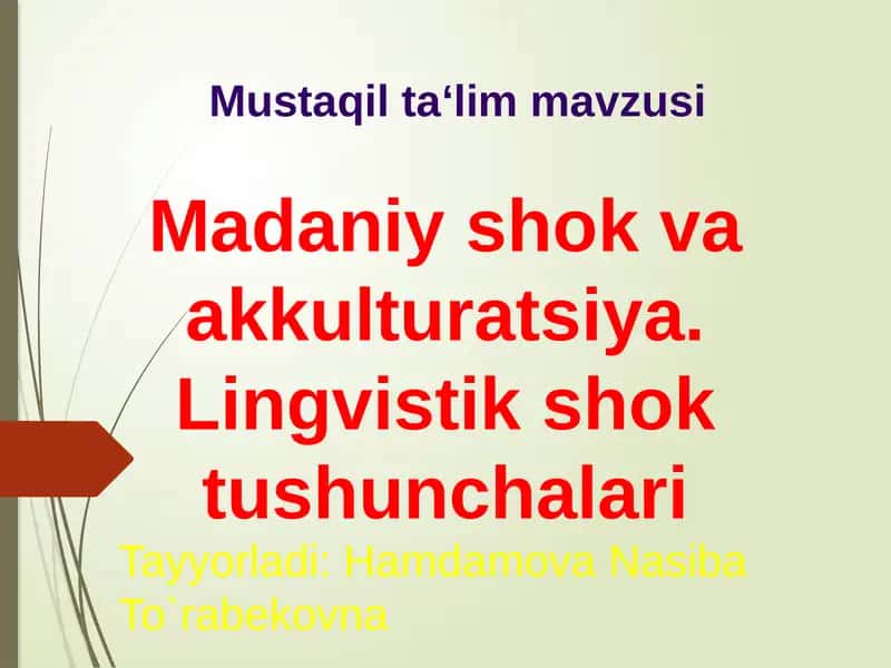 Madaniy shok va aksiyatsiya. Lingvistik shok tushunchalari