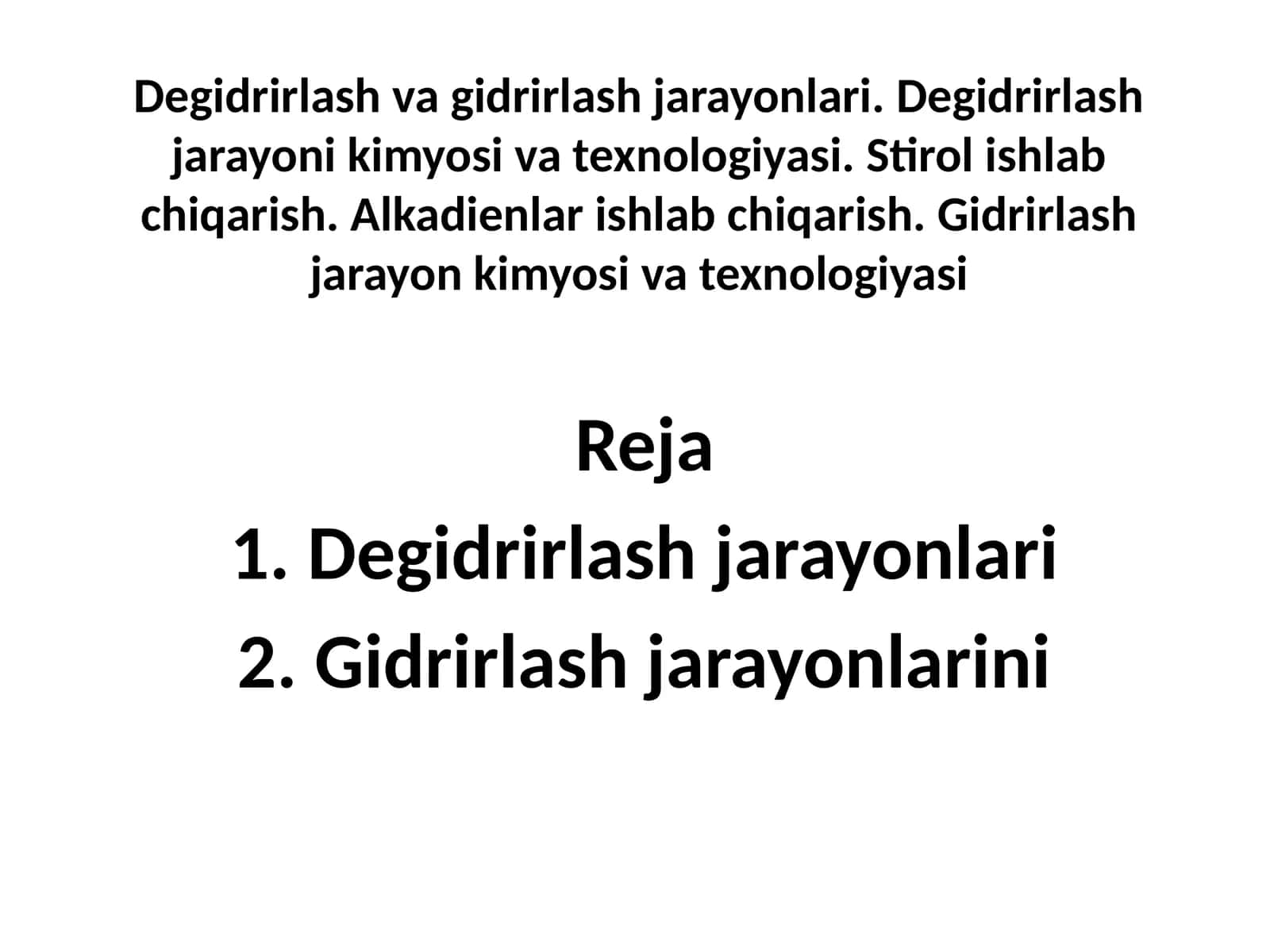 Degidrirlash va gidrirlash jarayonlari