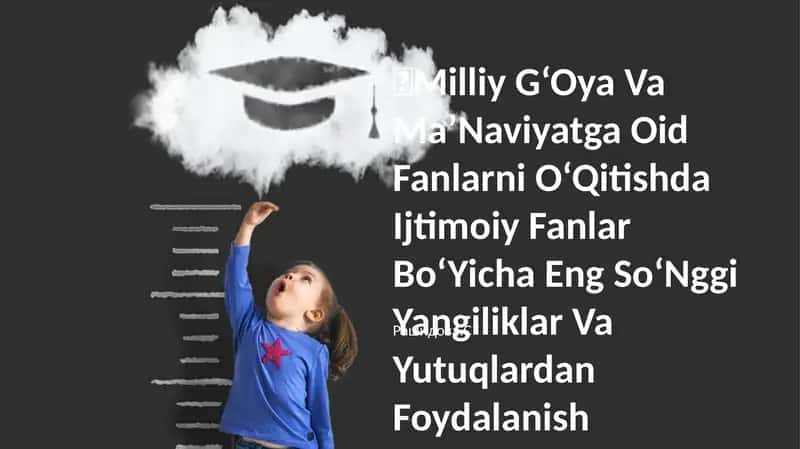 Milliy G‘Oya Va Ma’Naviyatga Oid Fanlarni O‘Qitishda Ijtimoiy Fanlar Bo‘Yicha Eng So‘Nggi Yangiliklar Va Yutuqlardan Foydalanish