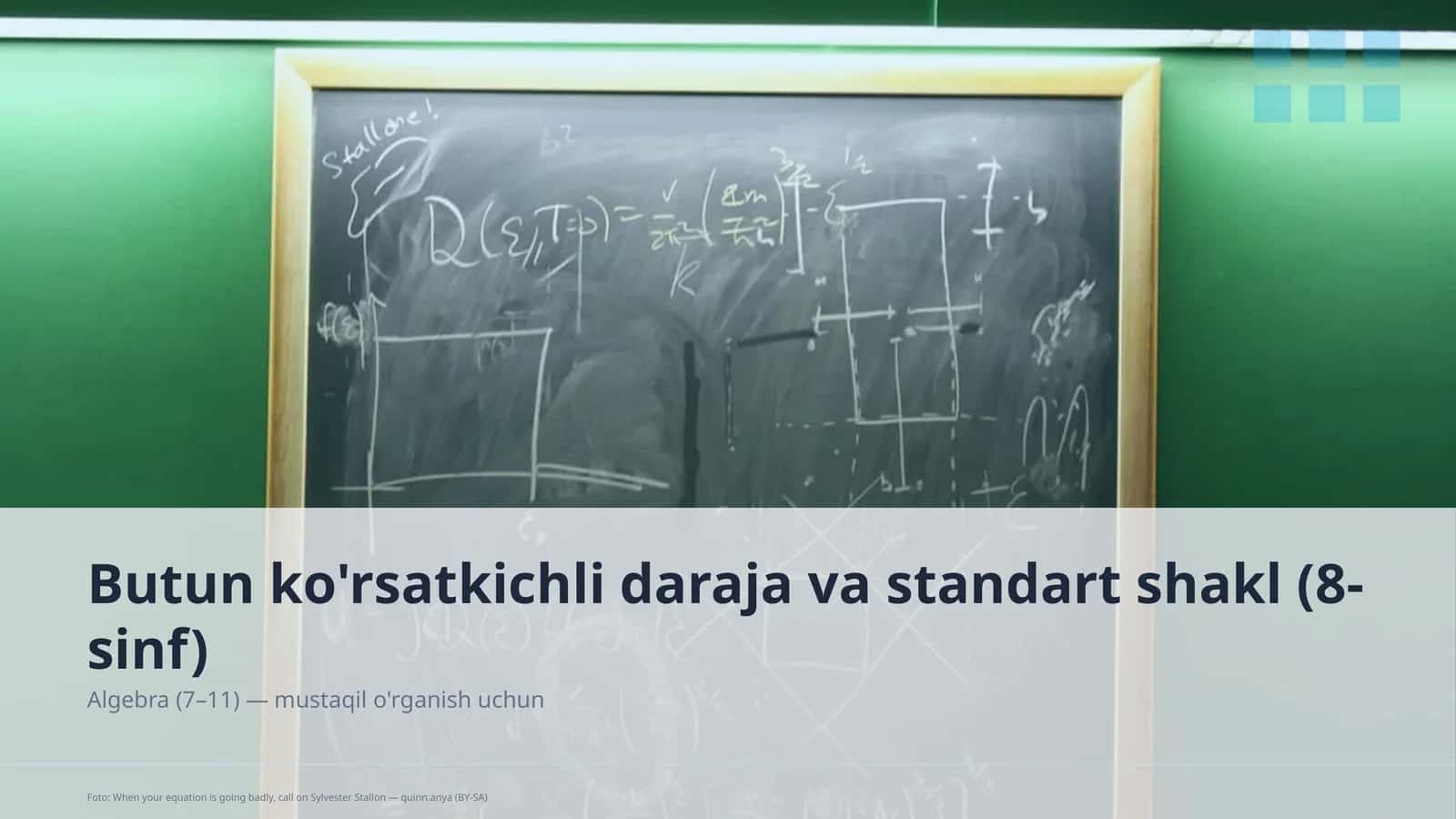 Butun ko'rsatkichli daraja va standart shakl (8-sinf)