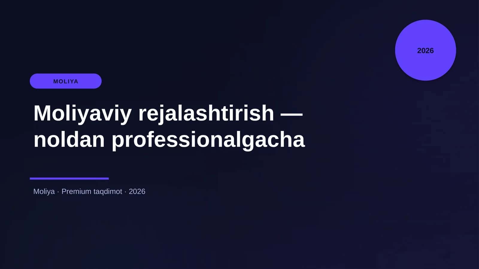 Moliyaviy rejalashtirish — noldan professionalgacha