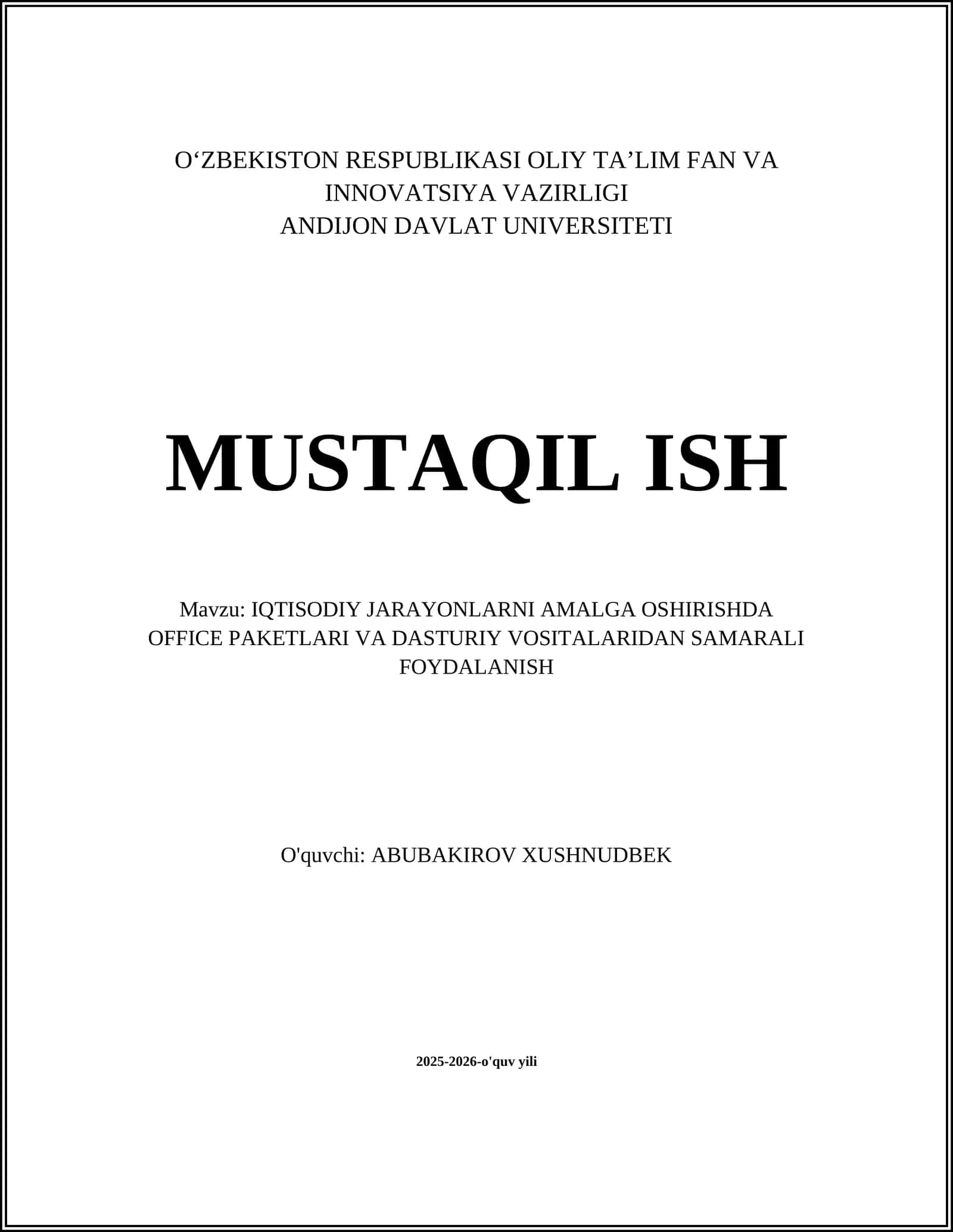 IQTISODIY JARAYONLARNI AMALGA OSHIRISHDA OFFICE PAKETLARI VA DASTURIY VOSITALARIDAN SAMARALI FOYDALANISH