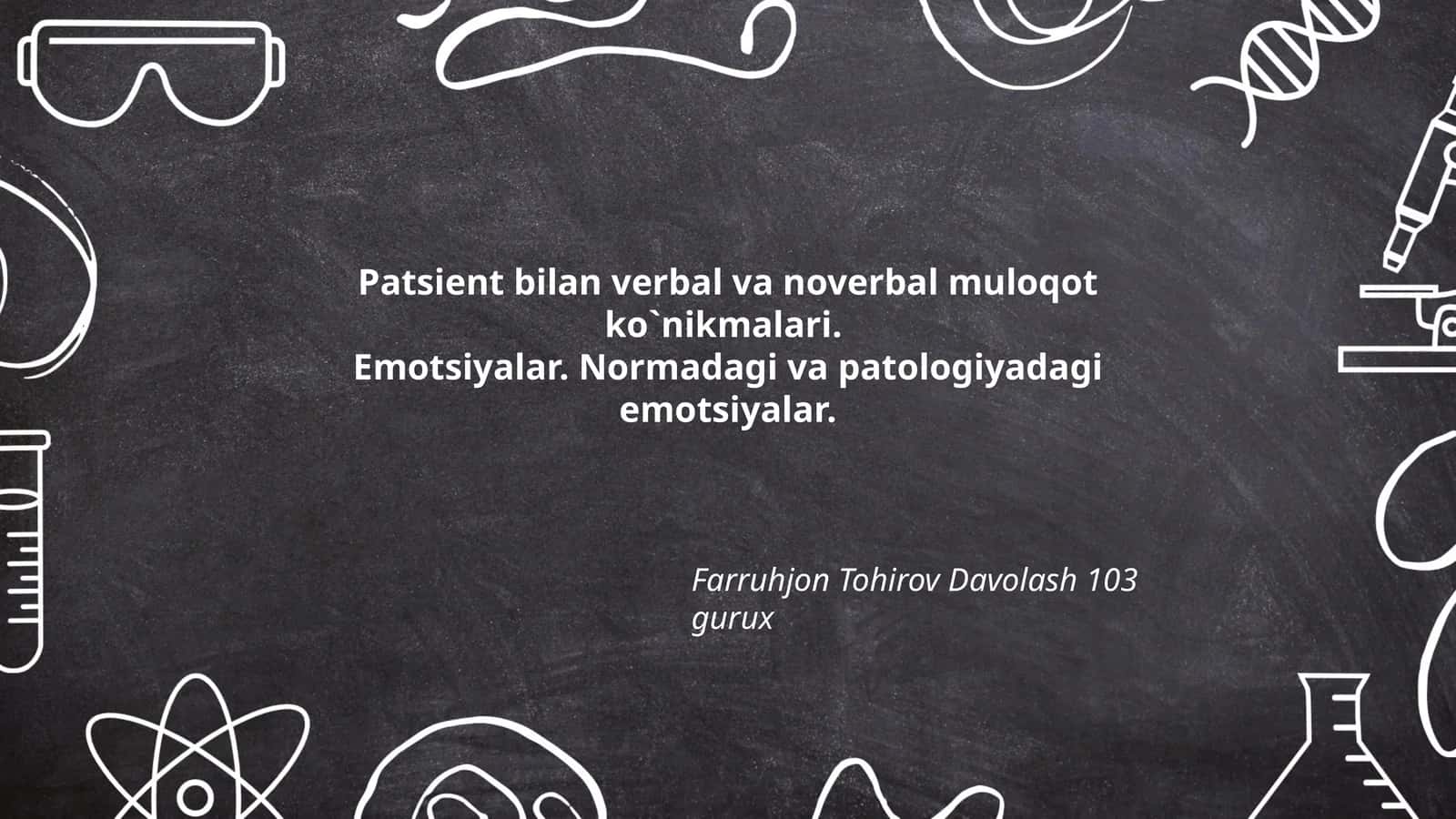 Patsient bilan verbal va noverbal muloqot ko`nikmalari