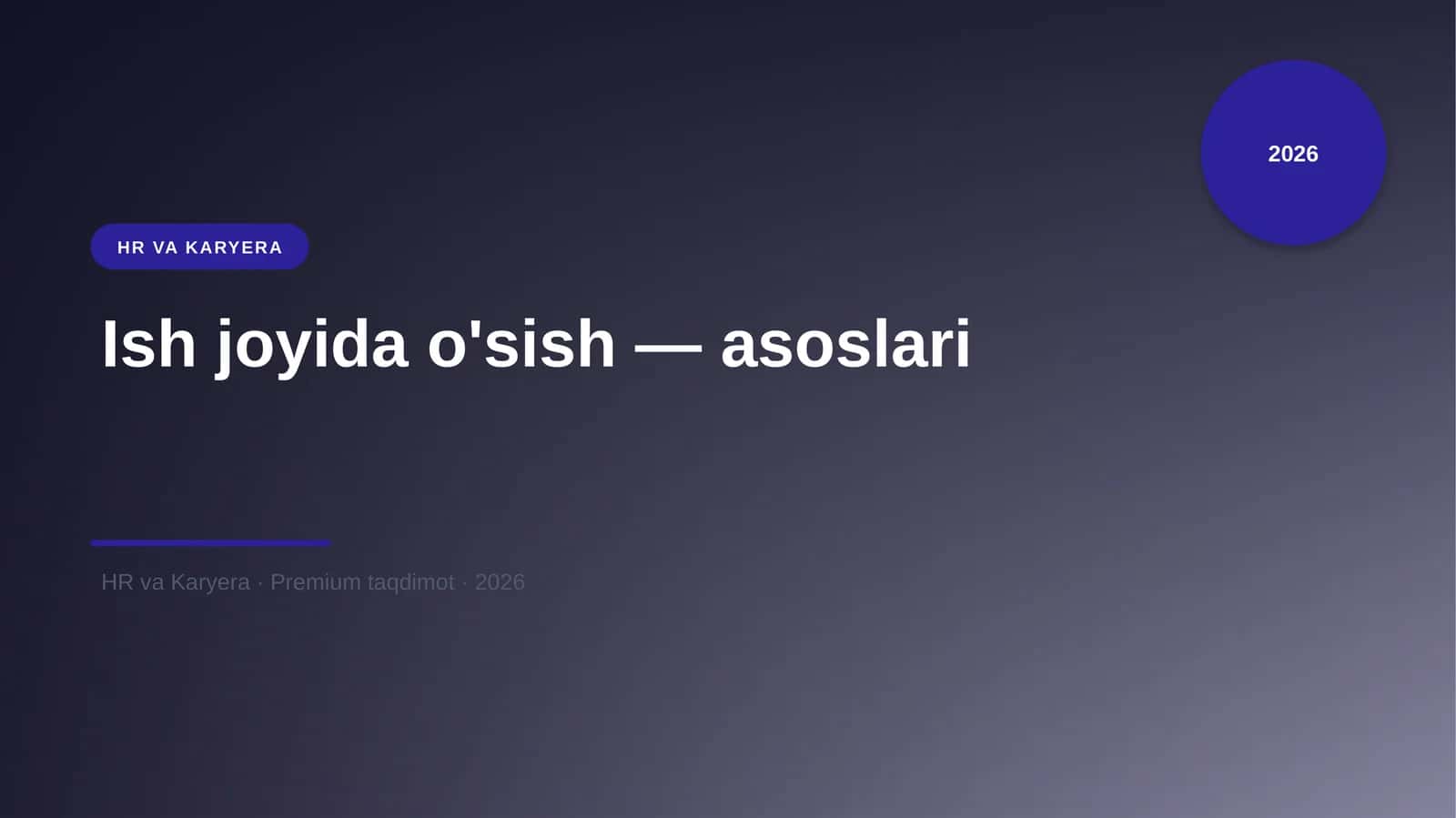 Ish joyida o'sish — asoslari