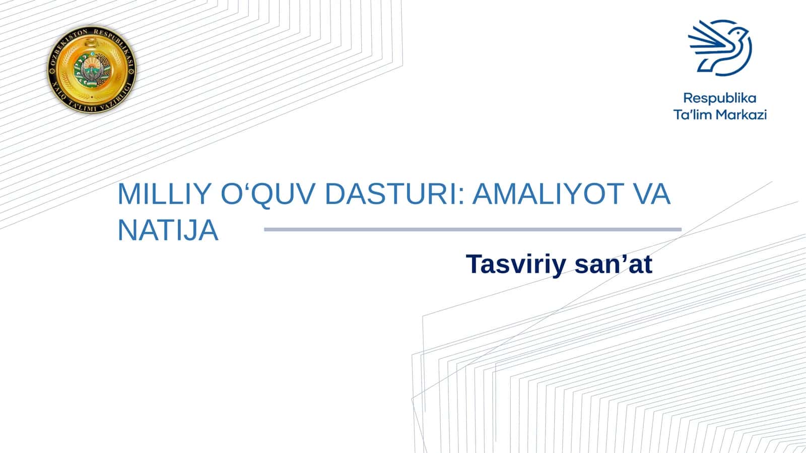 TASVIRIY SAN’AT VA CHIZMACHILIK FANLARI MILLIY O‘QUV DASTURI
