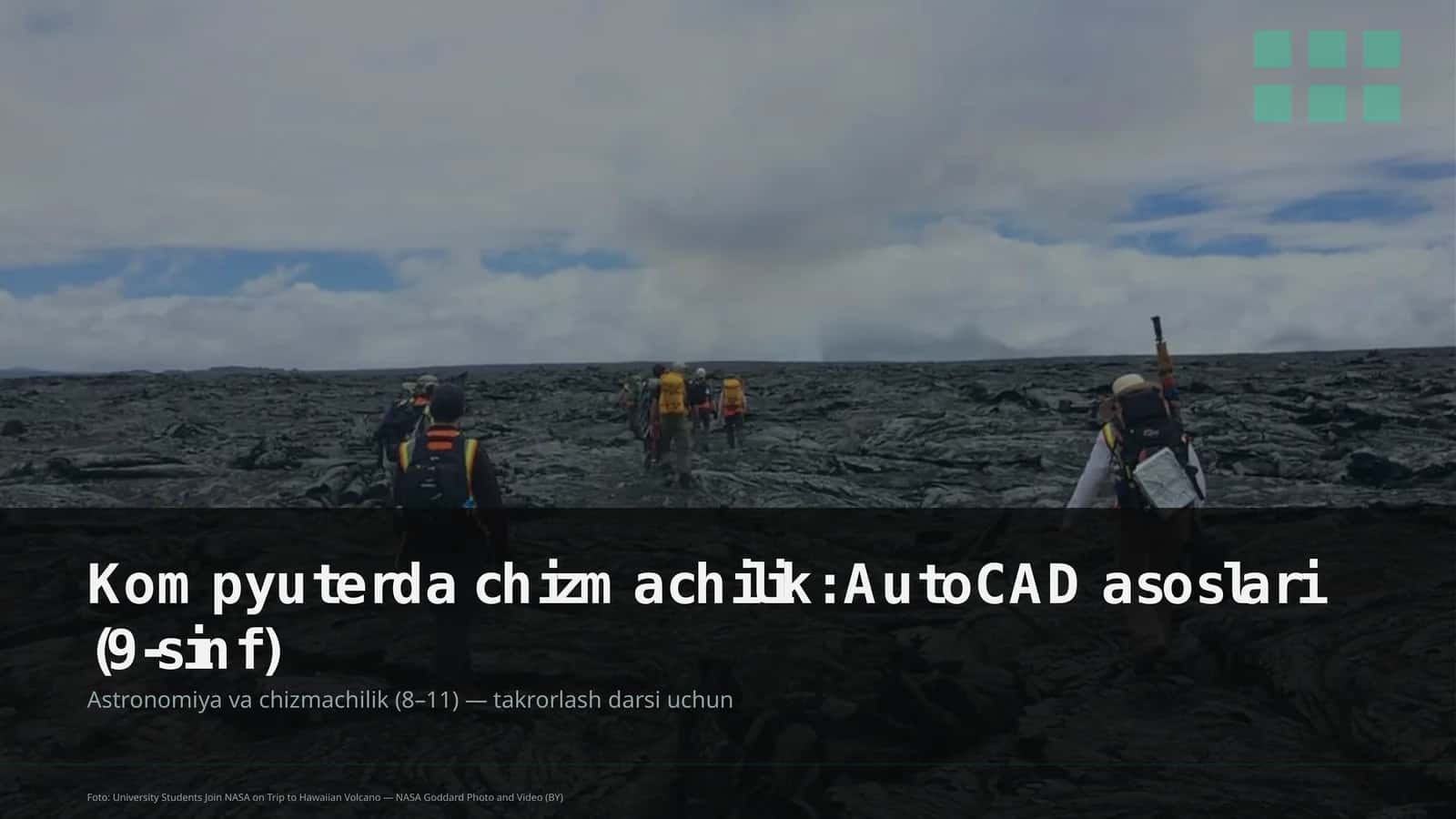 Kompyuterda chizmachilik: AutoCAD asoslari (9-sinf)