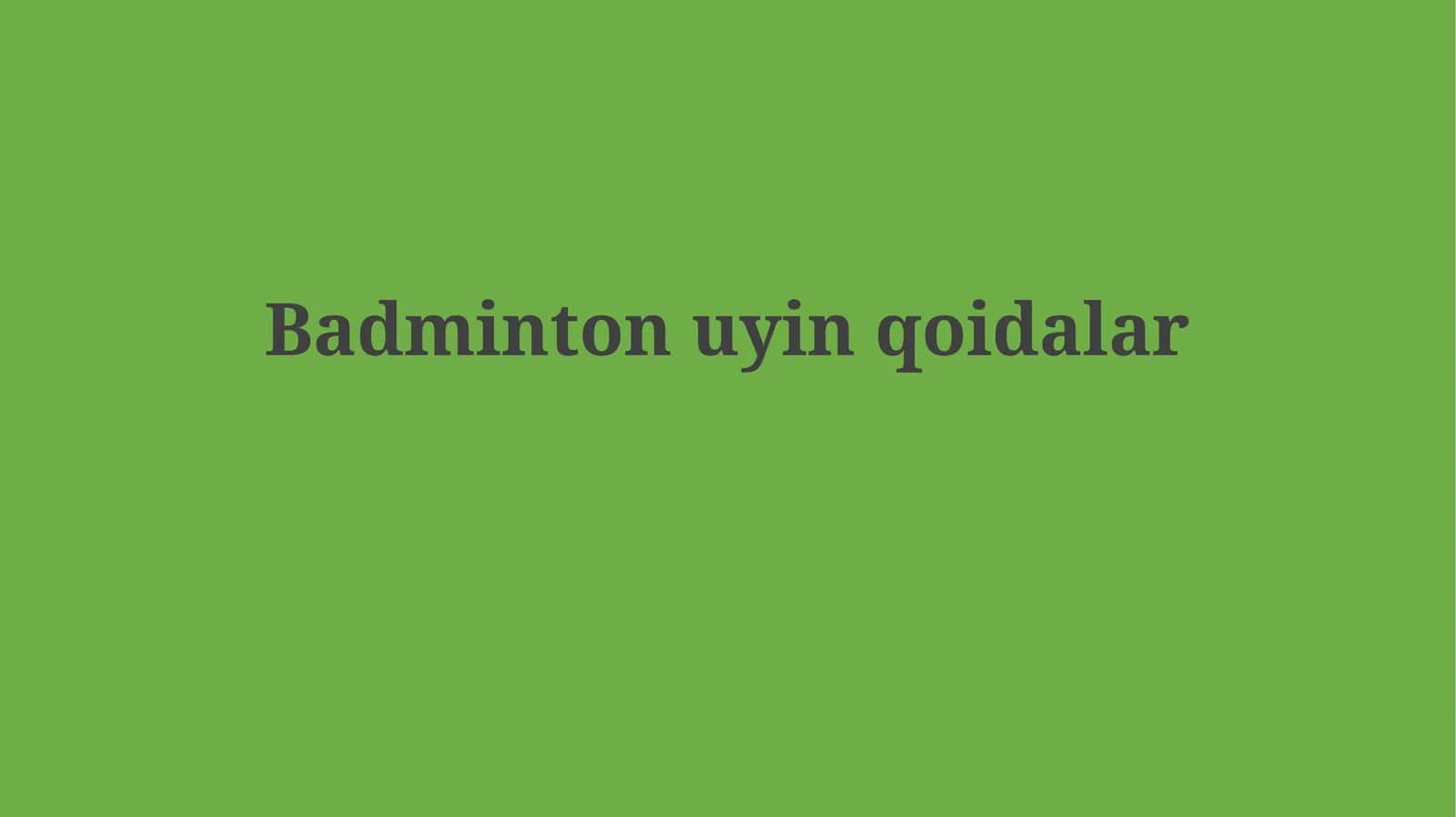 Badminton o'yin qoidalari