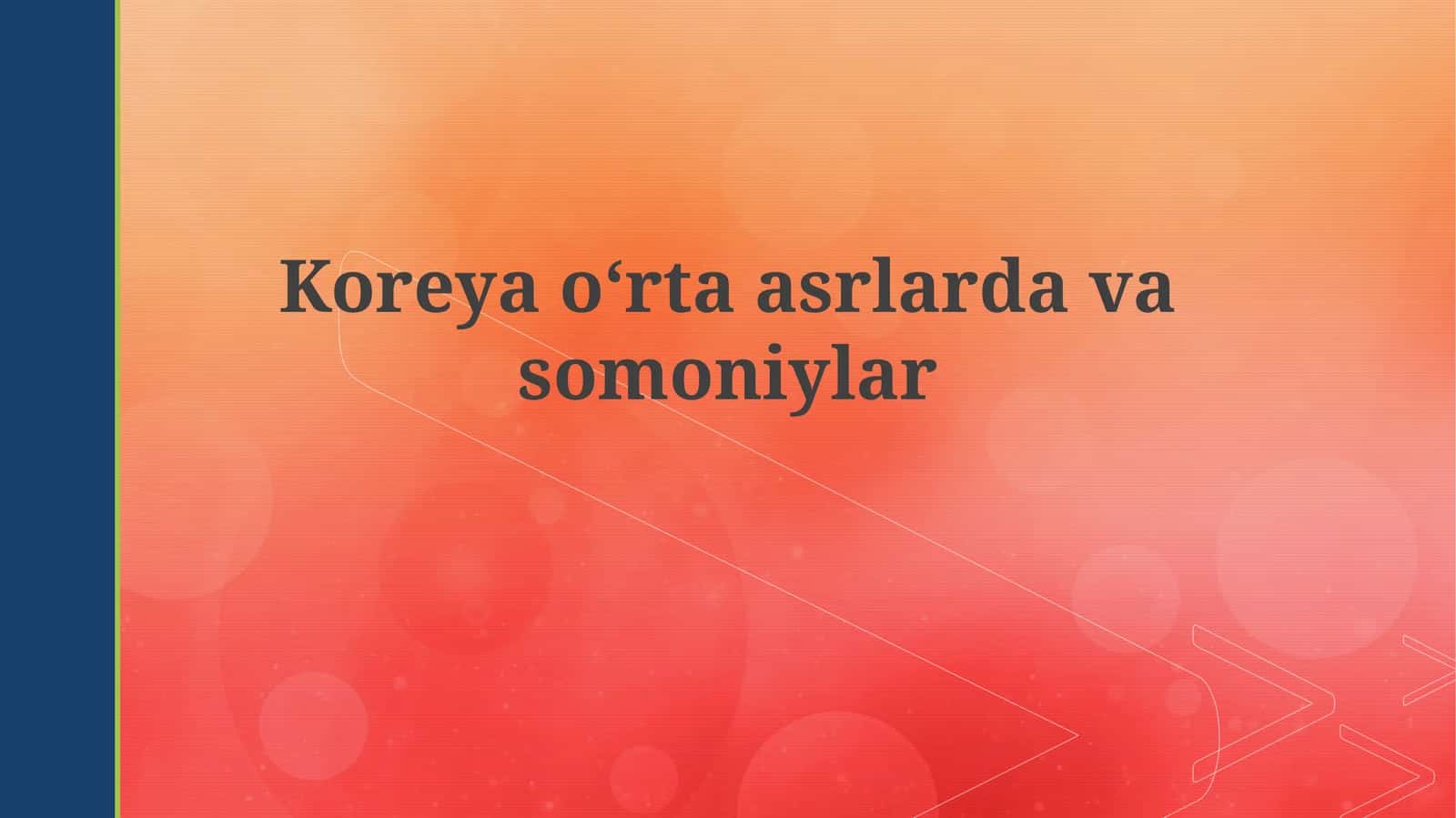 Koreyaoʻrtaasrlardavasomoniylar