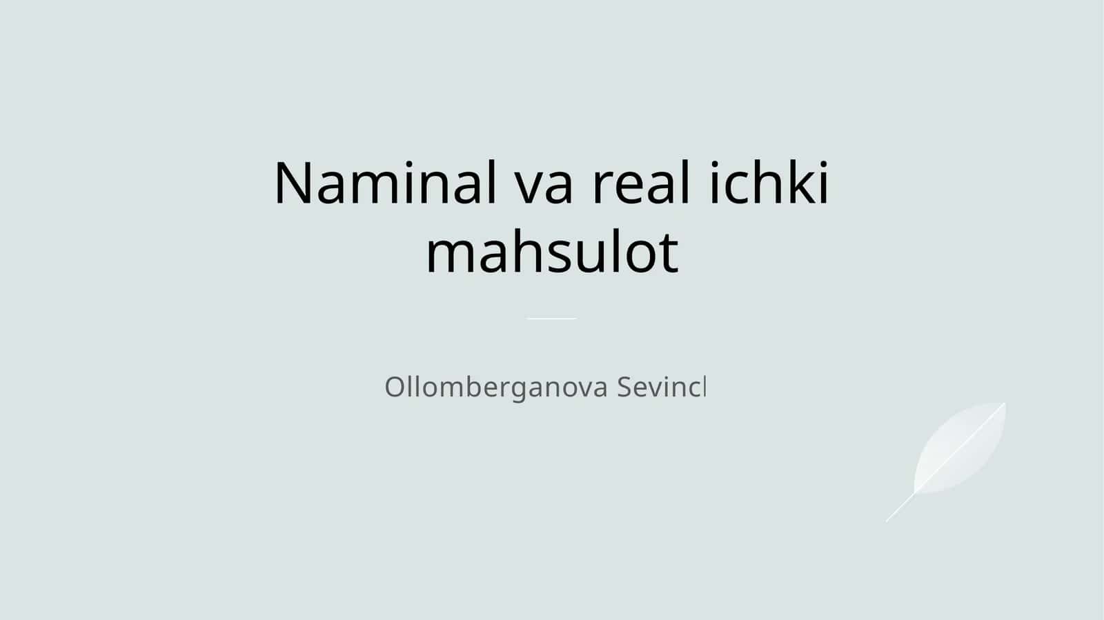 Nominal va real ichki mahsulot