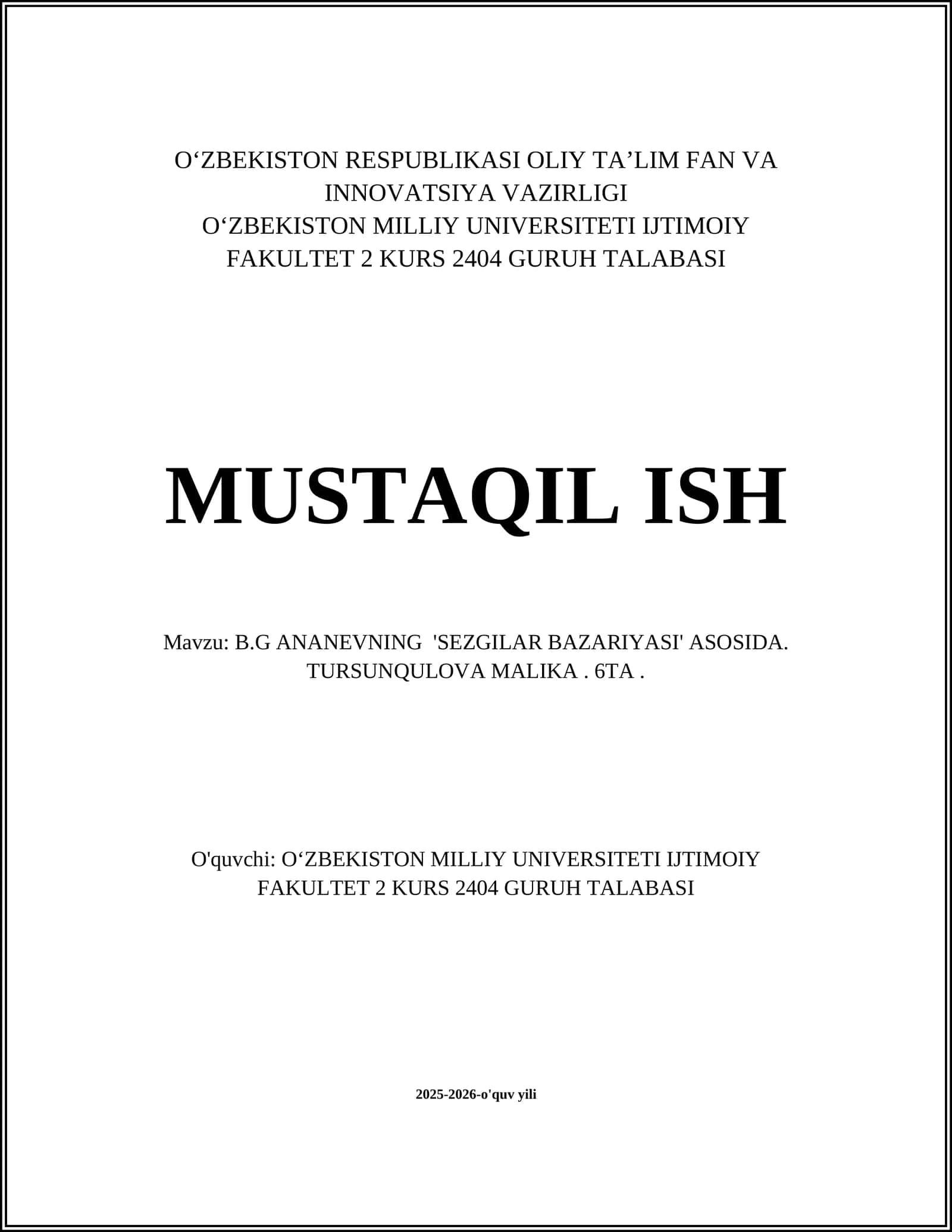 B.G ANANEVNING 'SEZGILAR BAZARIYASI' ASOSIDA. TURSUNQULOVA MALIKA. 6TA
