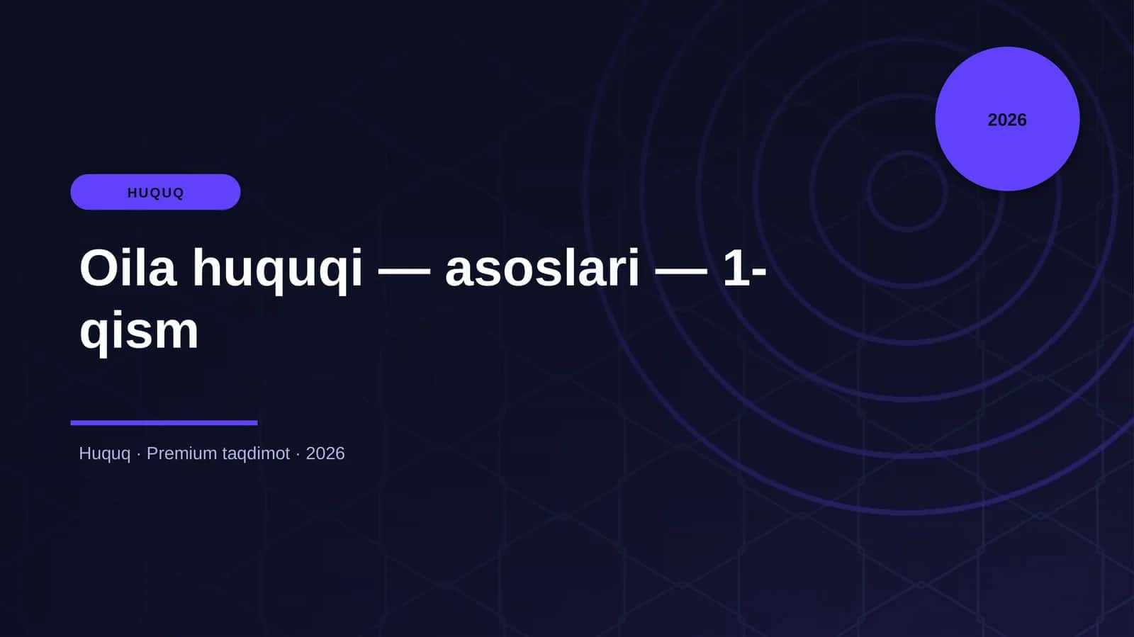 Oila huquqi — asoslari — 1-qism