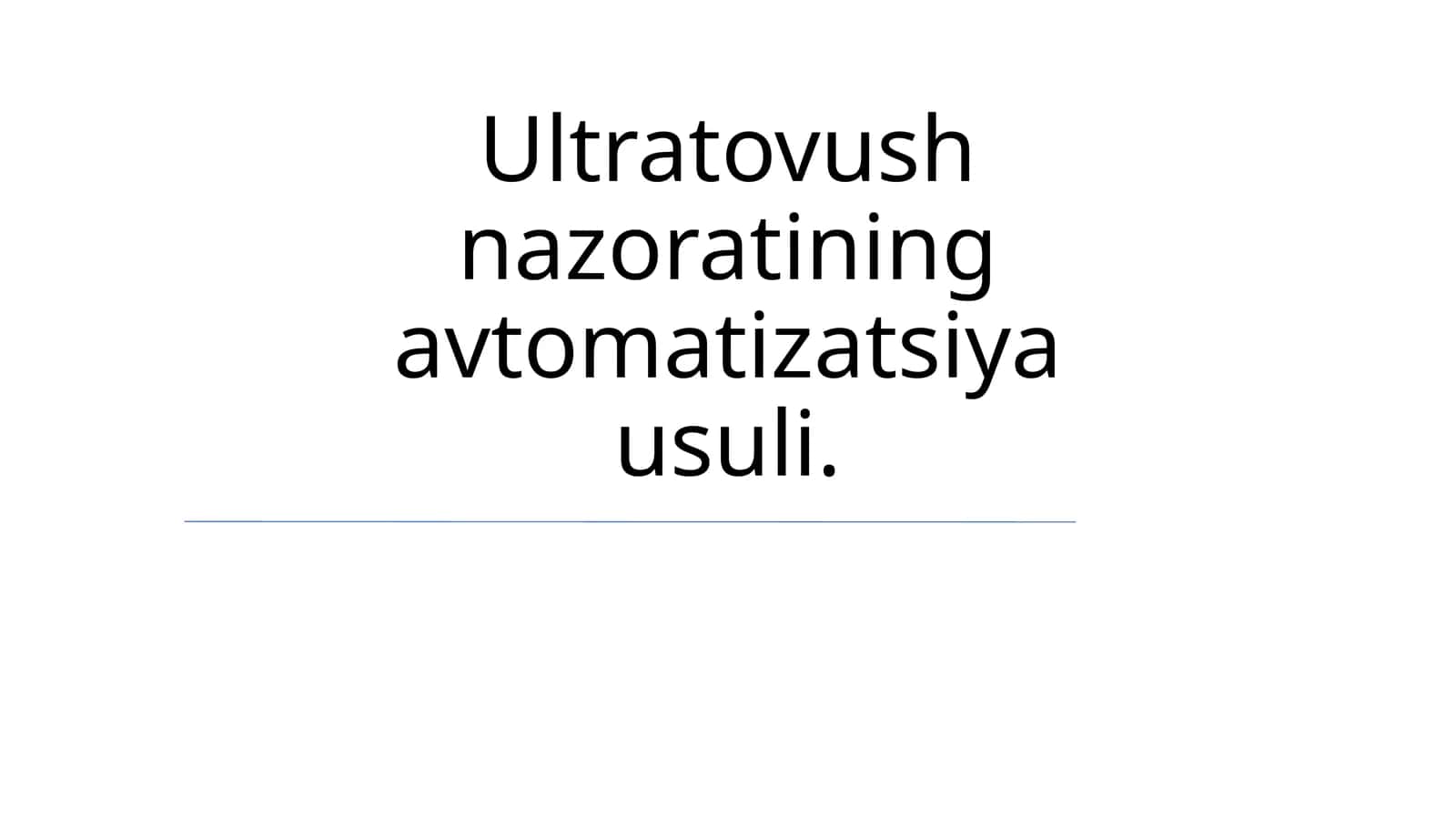 Ultratovush nazoratining avtomatizatsiya usuli