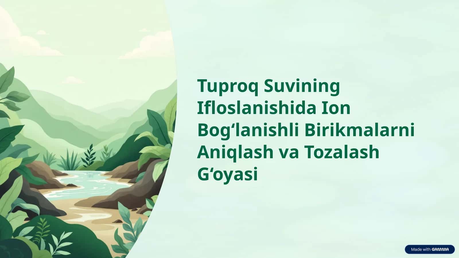Tuproq Suvining Ifloslanishida Ion Bog‘lanishli Birikmalarni Aniqlash va Tozalash G‘oyasi