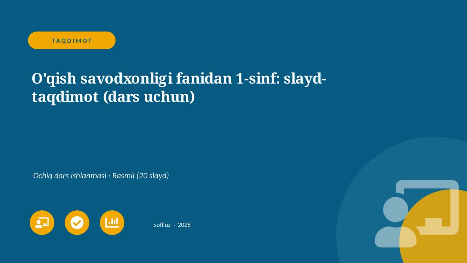 O'qish savodxonligi fanidan 1-sinf: slayd-taqdimot (dars uchun)