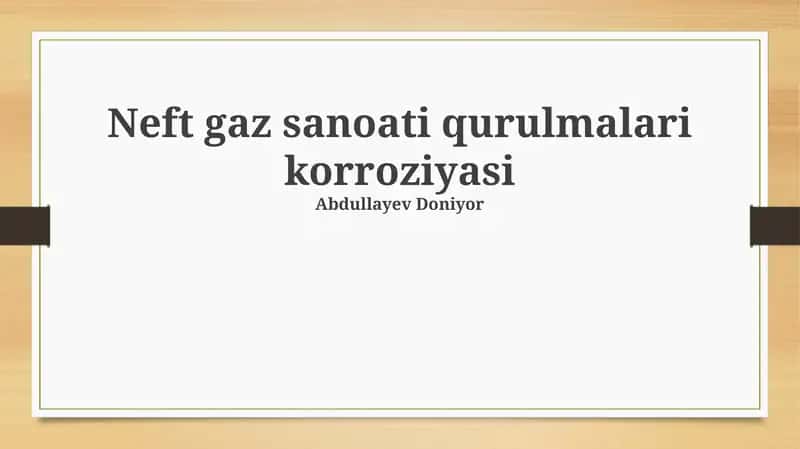 Neft gaz sanoati qurulmalari korroziyasi