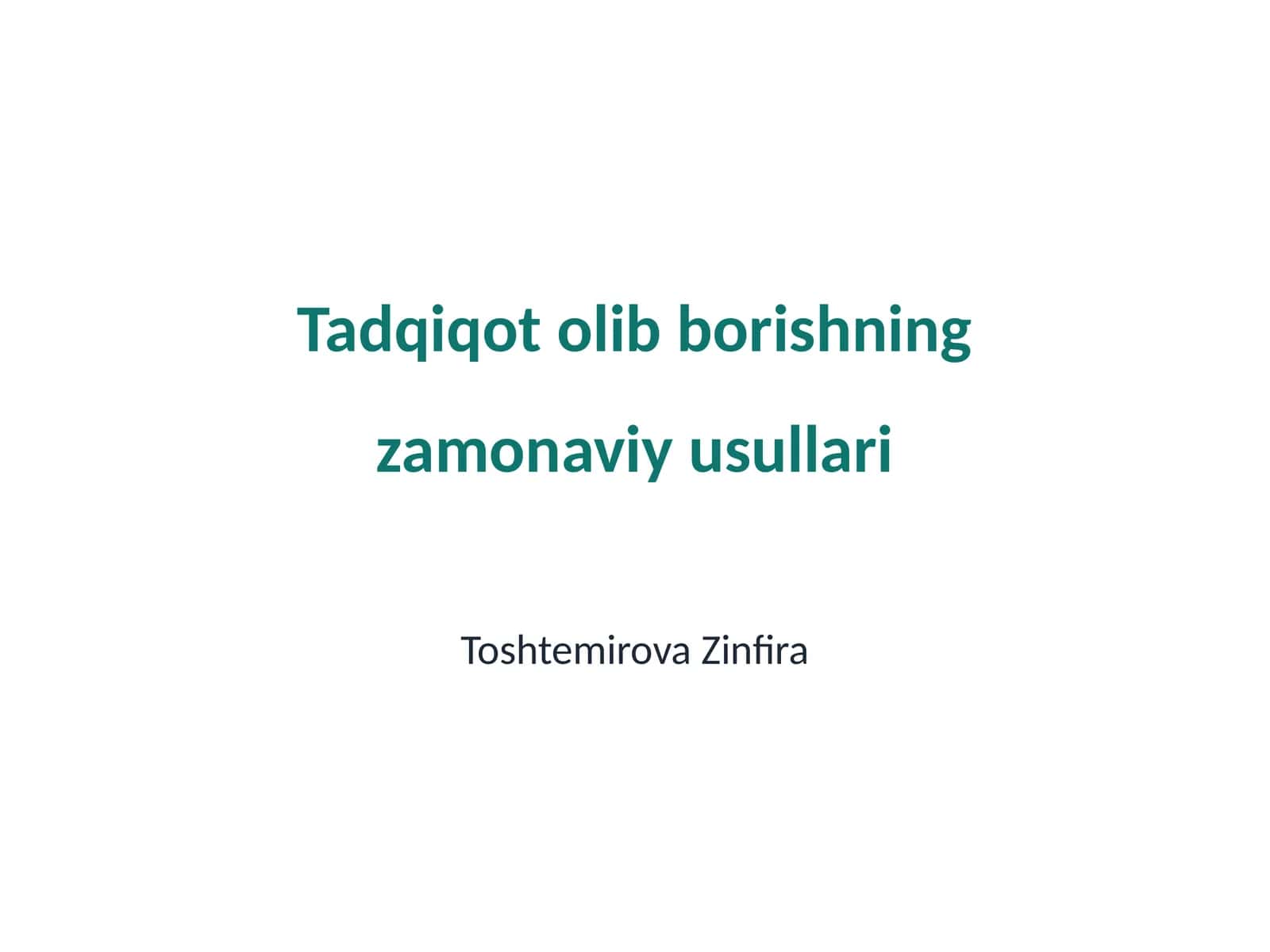 Zamonaviy tadqiqot metodologiyalari