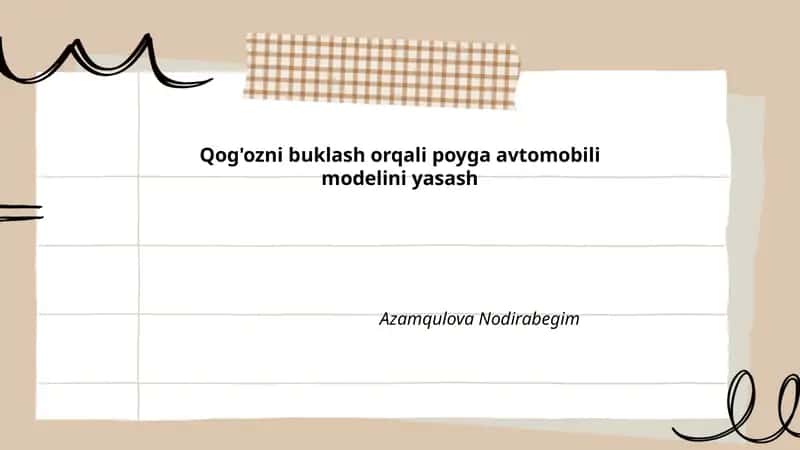 Qog'ozni buklash orqali poyga avtomobili modelini yasash