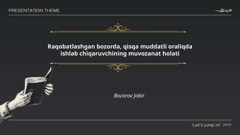 Raqobatlashgan bozorda qisqa muddatda ishlab chiqaruvchining muvozanat holati