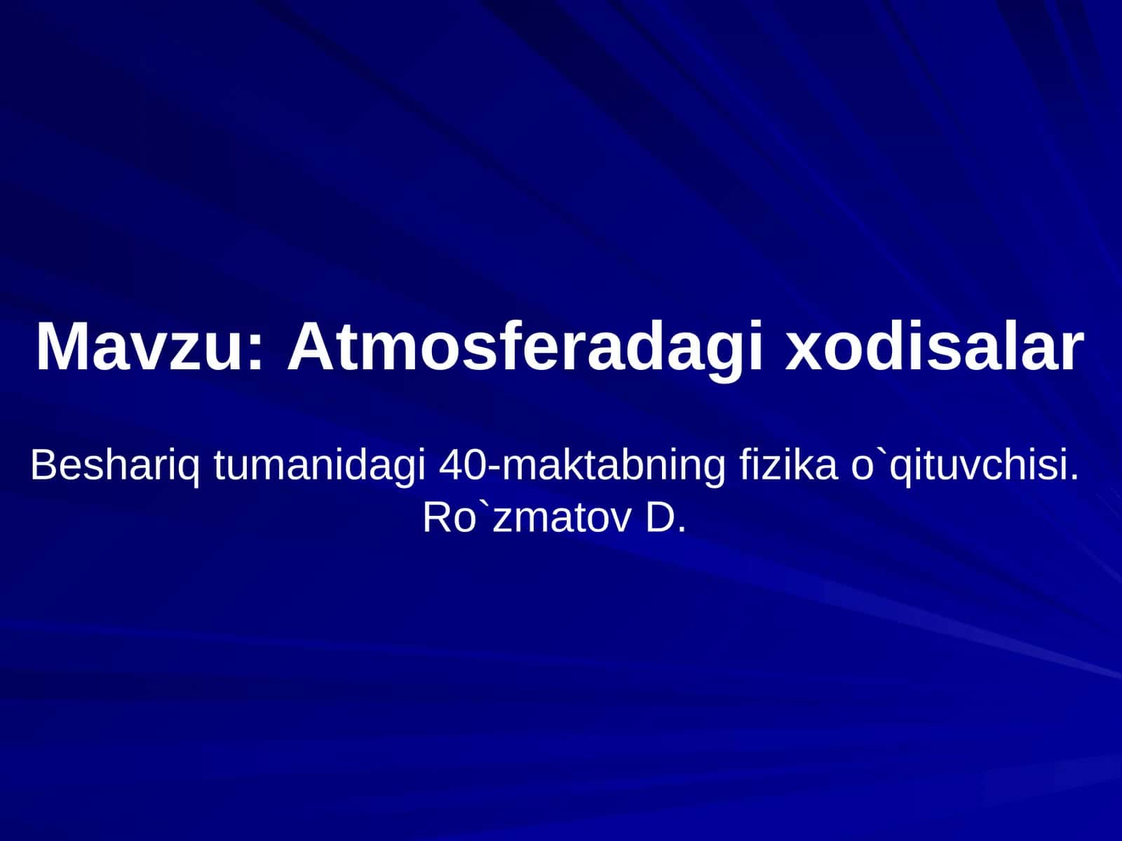 Atmosferadagi xodisalar