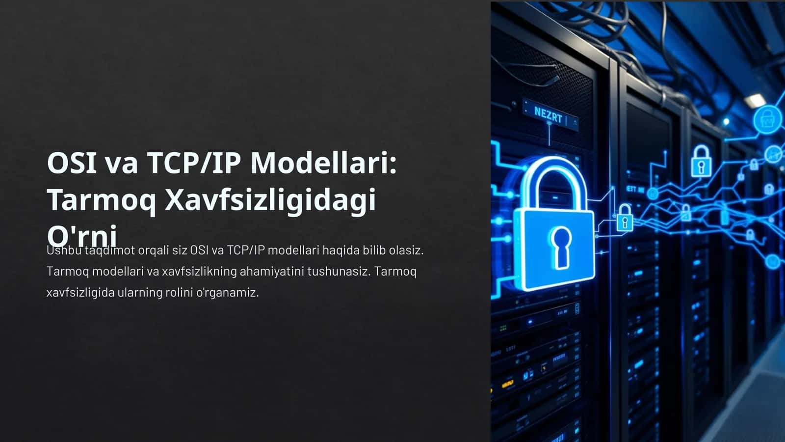 OSI va TCP/IP Modellari: Tarmoq Xavfsizligidagi O'rni