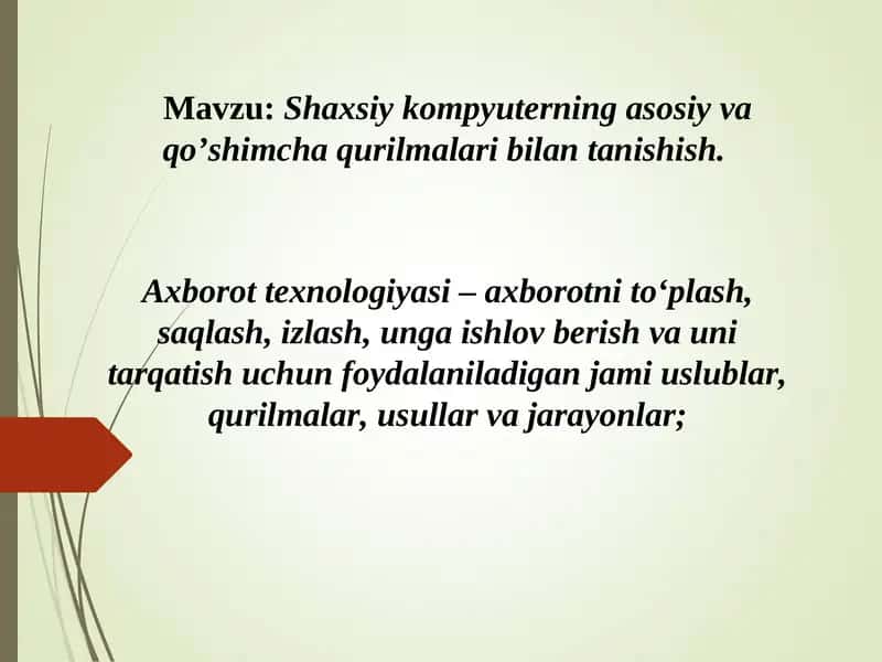 Shaxsiy kompyuterning asosiy va qo’shimcha qurilmalari bilan tanishish