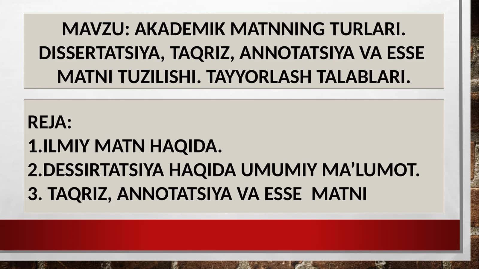 AKADEMIK MATNNING TURLARI.DISSERTATSIYA,TAQRIZ, ANNOTATSIYA VA ESSE MATNITUZILISHI.TAYYORLASH TALABLARI