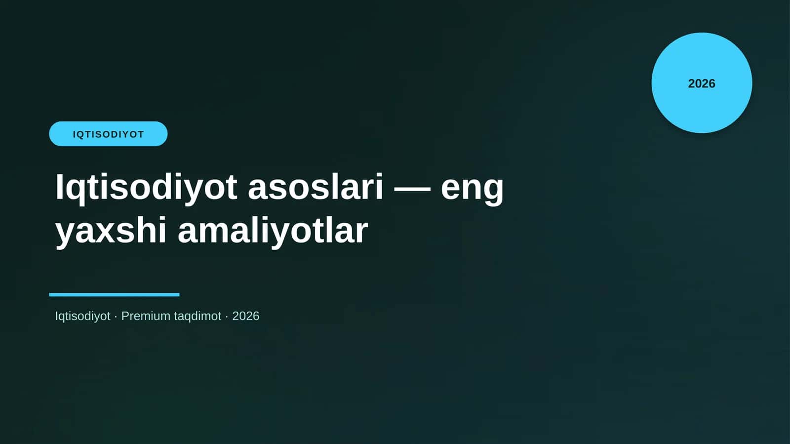 Iqtisodiyot asoslari — eng yaxshi amaliyotlar