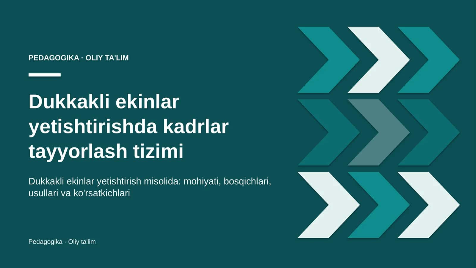 dukkakli ekinlar yetishtirishda kadrlar tayyorlash tizimi 7829