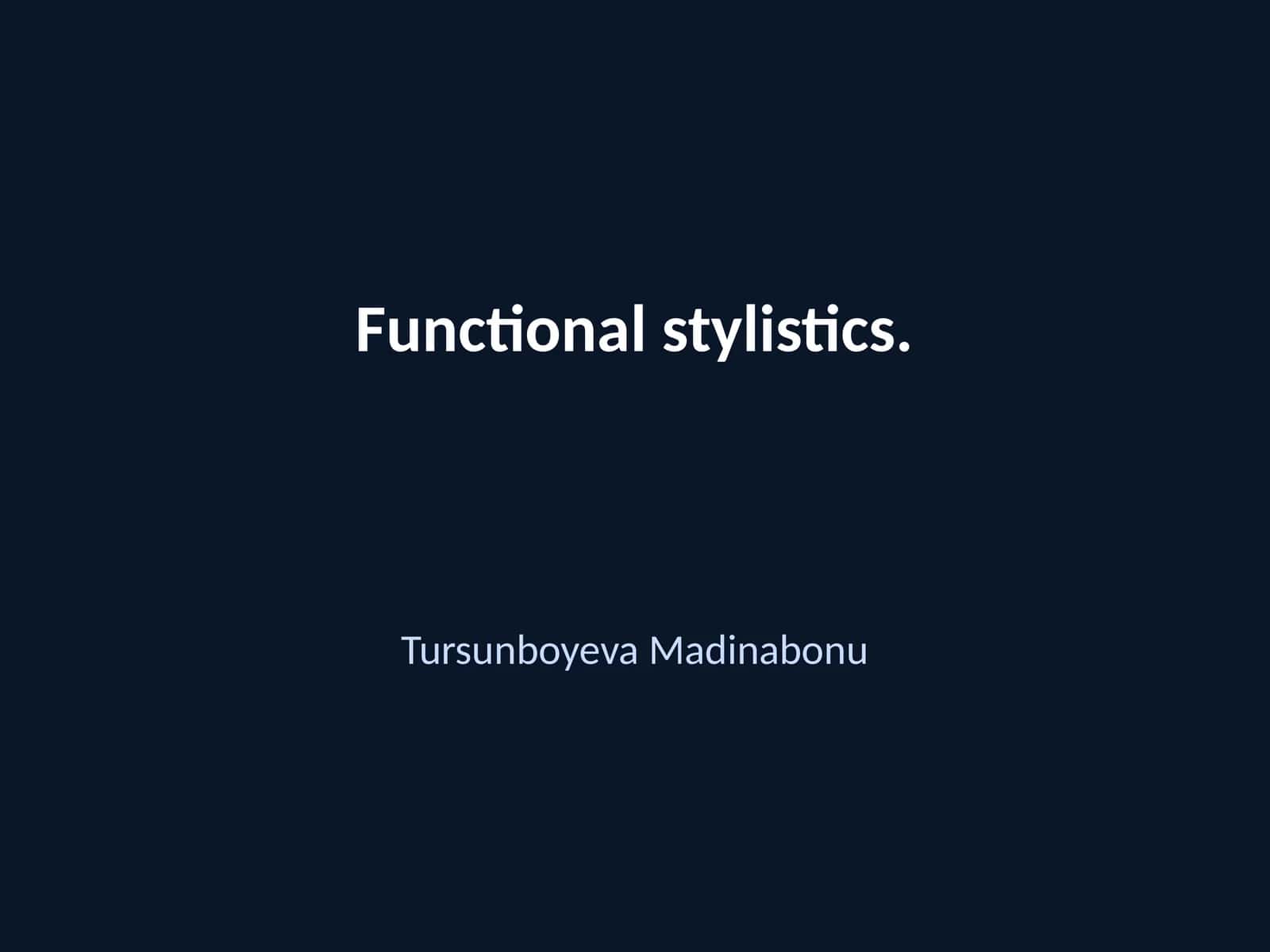 Functional Stylistics