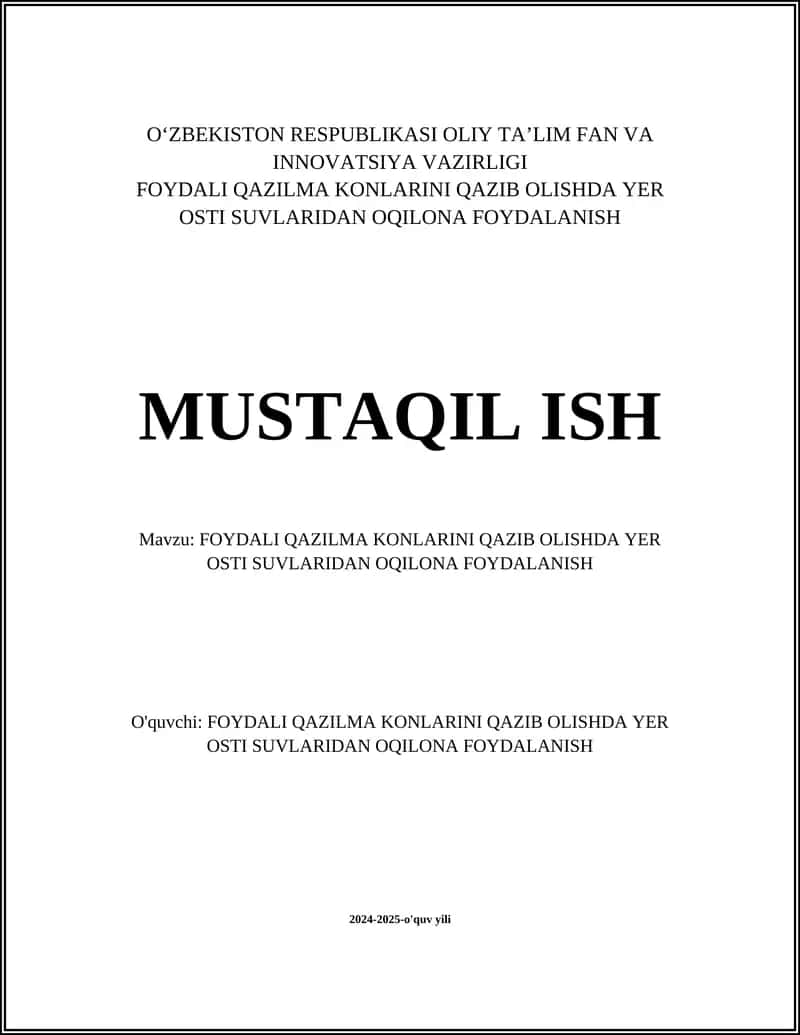 FOYDALI QAZILMA KONLARINI QAZIB OLISHDA YER OSTI SUVLARIDAN OQILONA FOYDALANISH