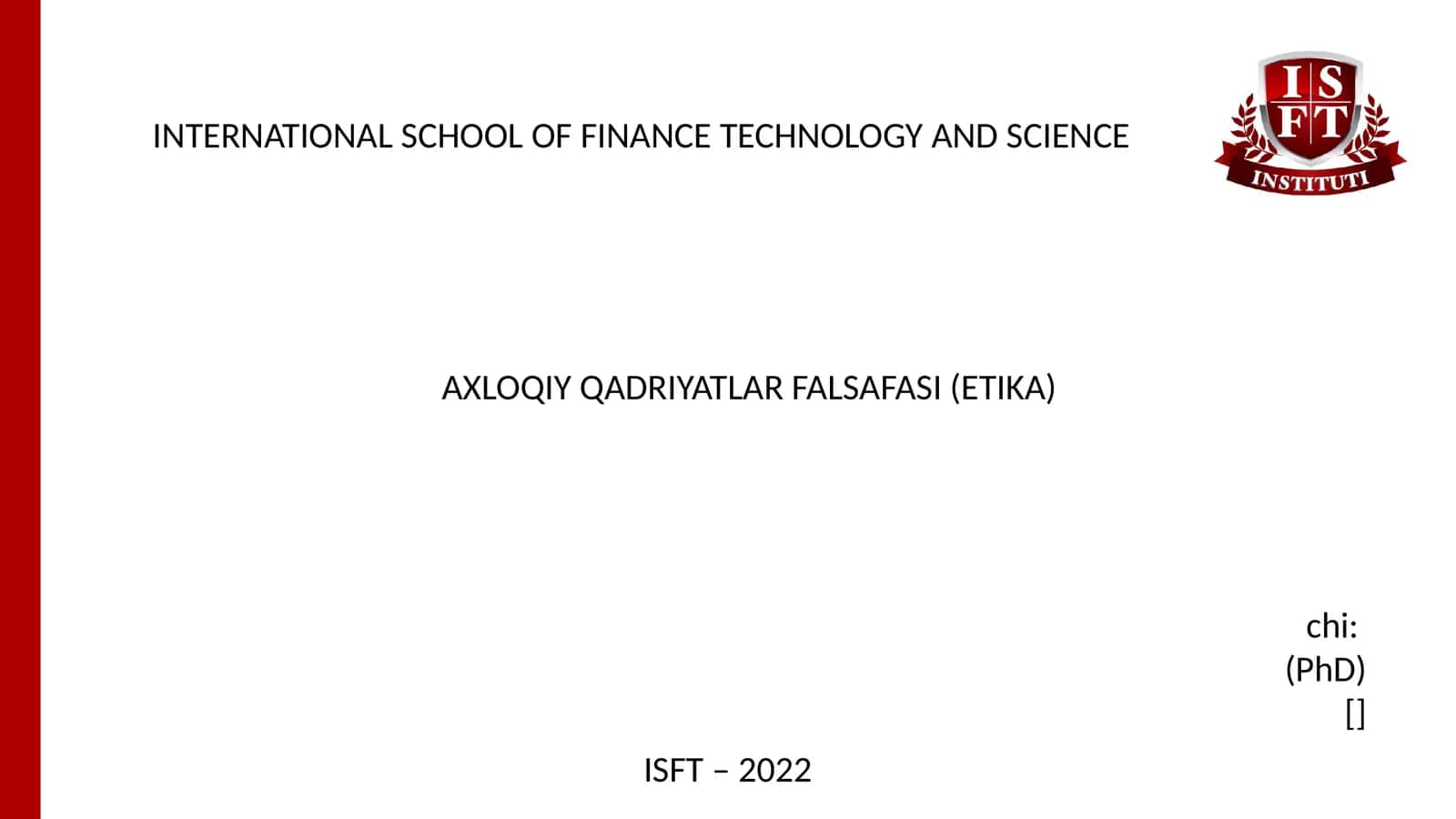 AXLOQIY QADRIYATLAR FALSAFASI (ETIKA)