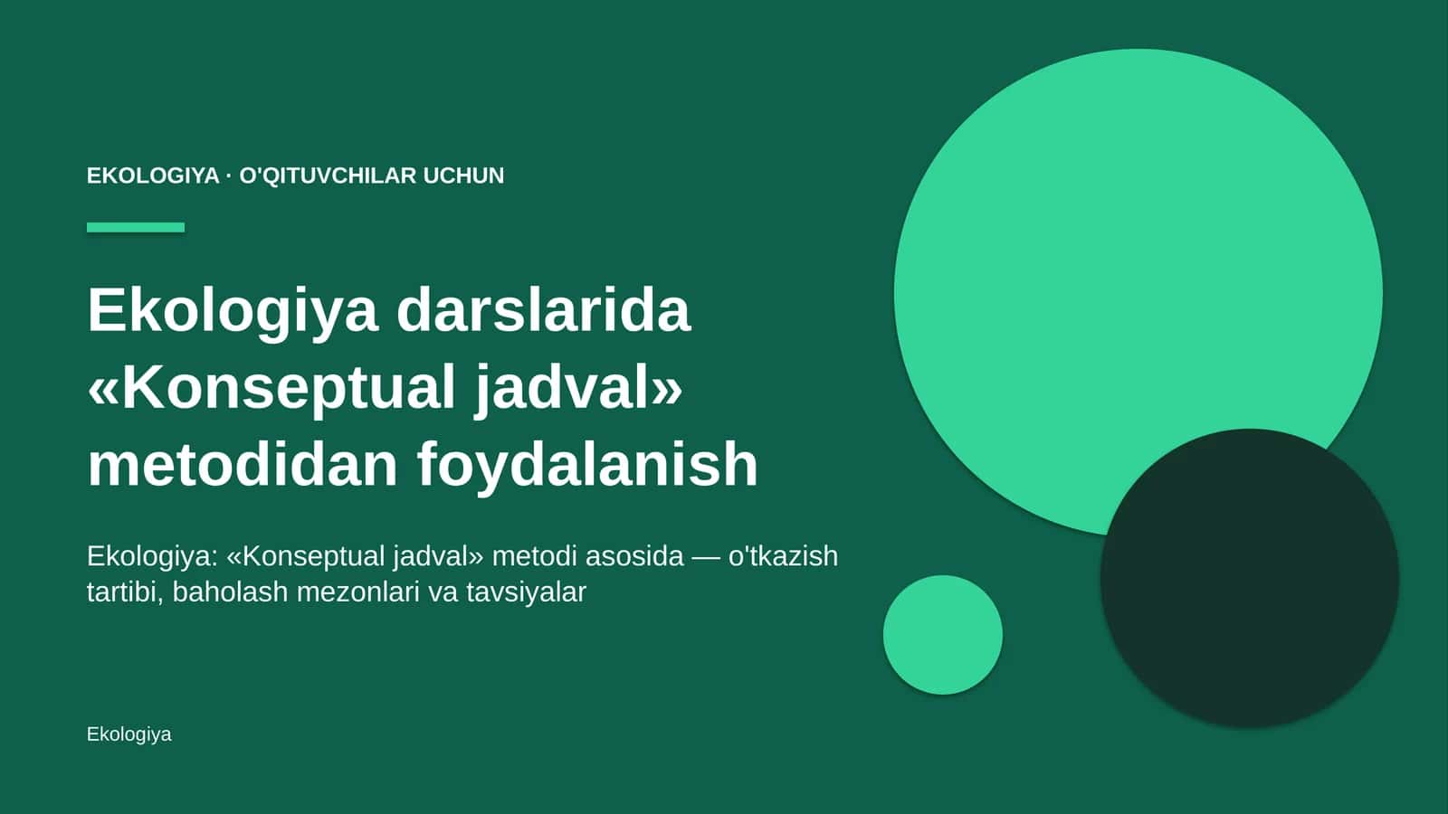 ekologiya darslarida konseptual jadval metodidan foydalanish 4362