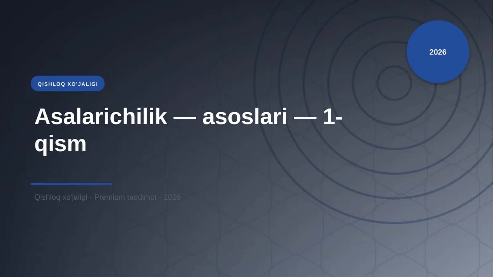 Asalarichilik — asoslari — 1-qism