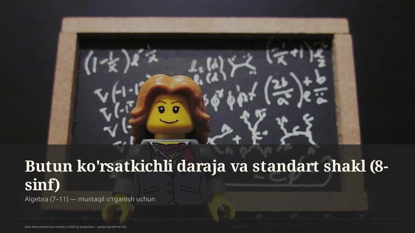 Butun ko'rsatkichli daraja va standart shakl (8-sinf)