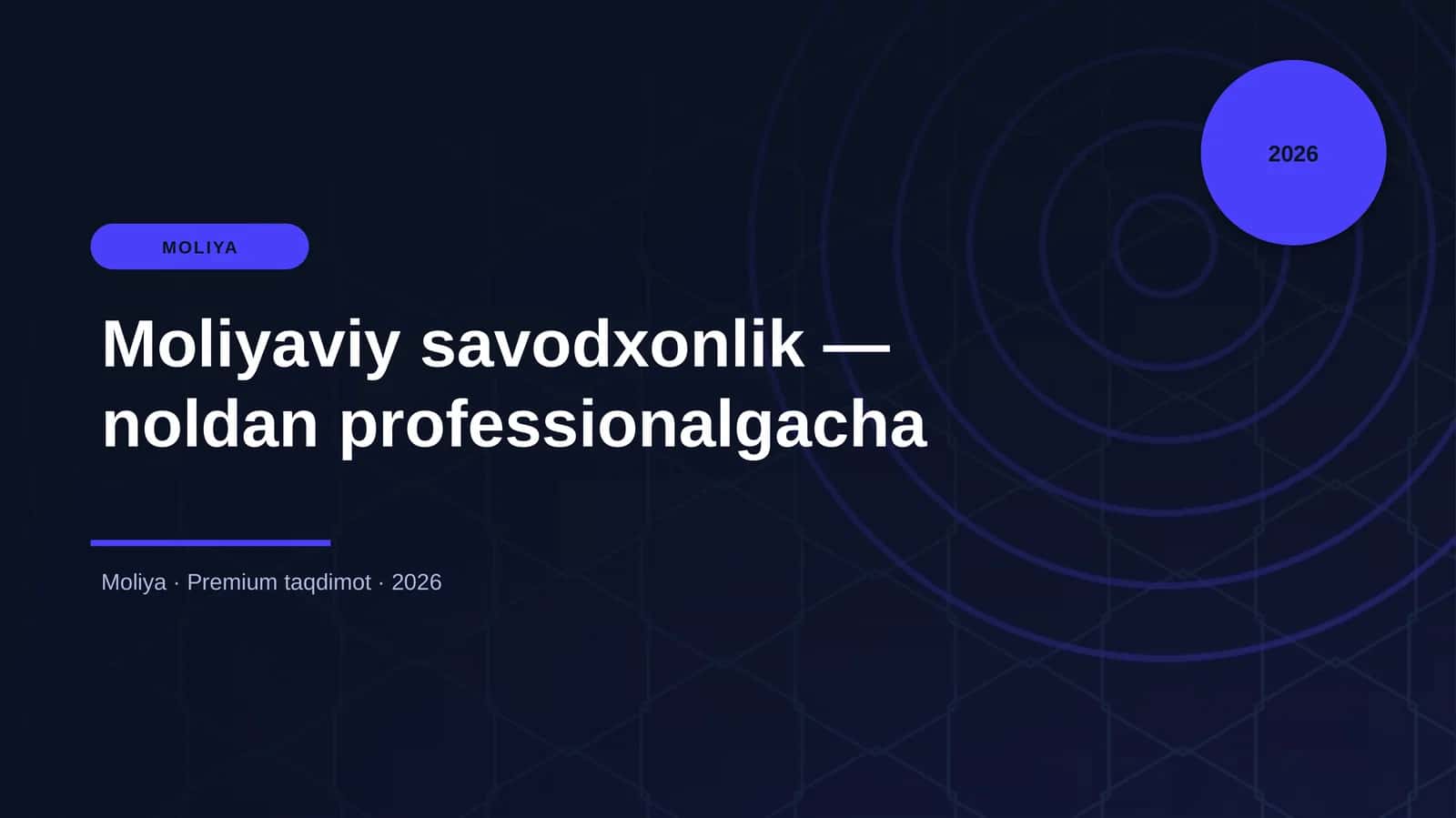 Moliyaviy savodxonlik — noldan professionalgacha