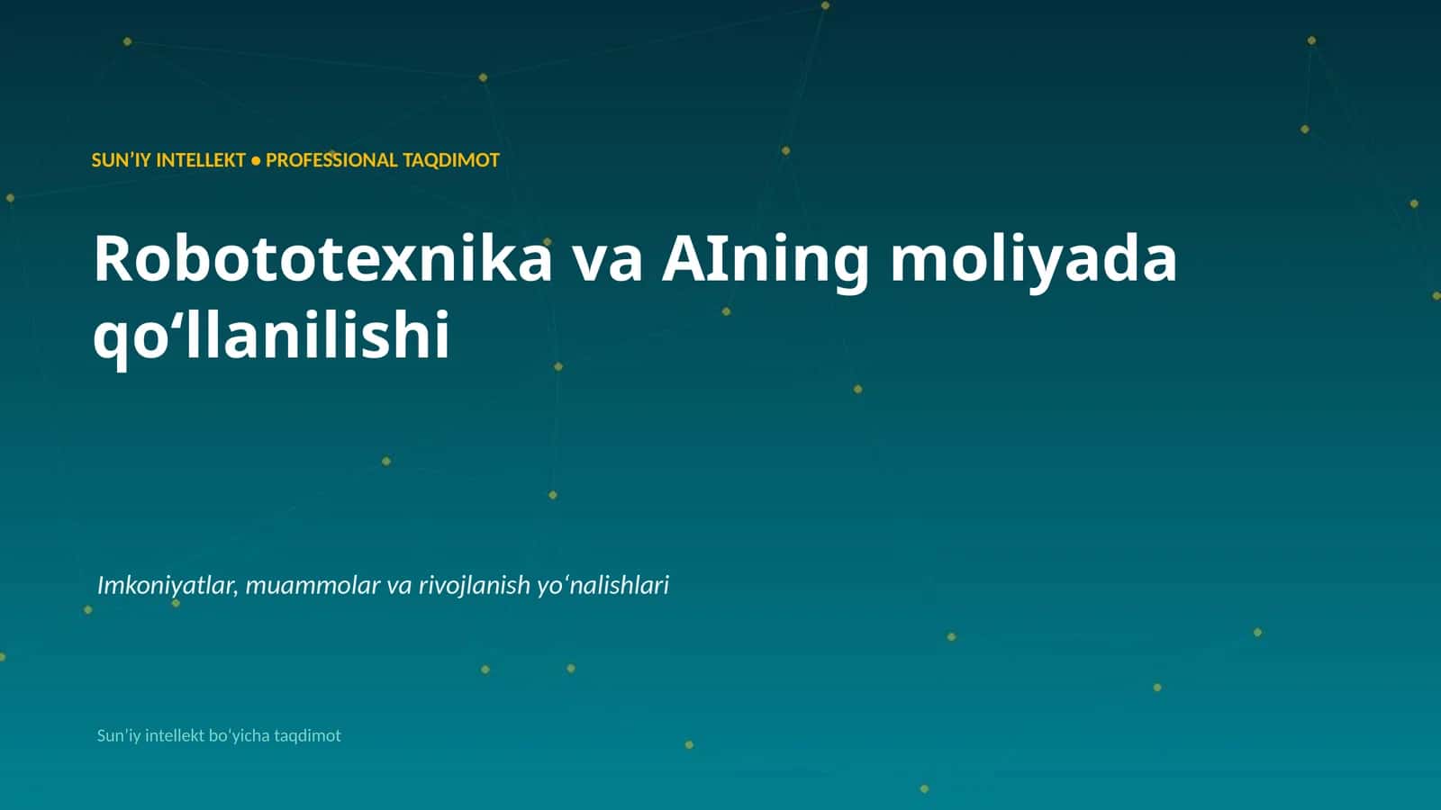 Robototexnika va AIning moliyada qoʻllanilishi