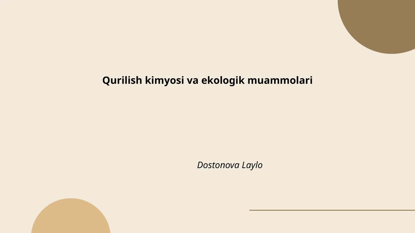 Qurilish kimyosi va ekologik muammolari