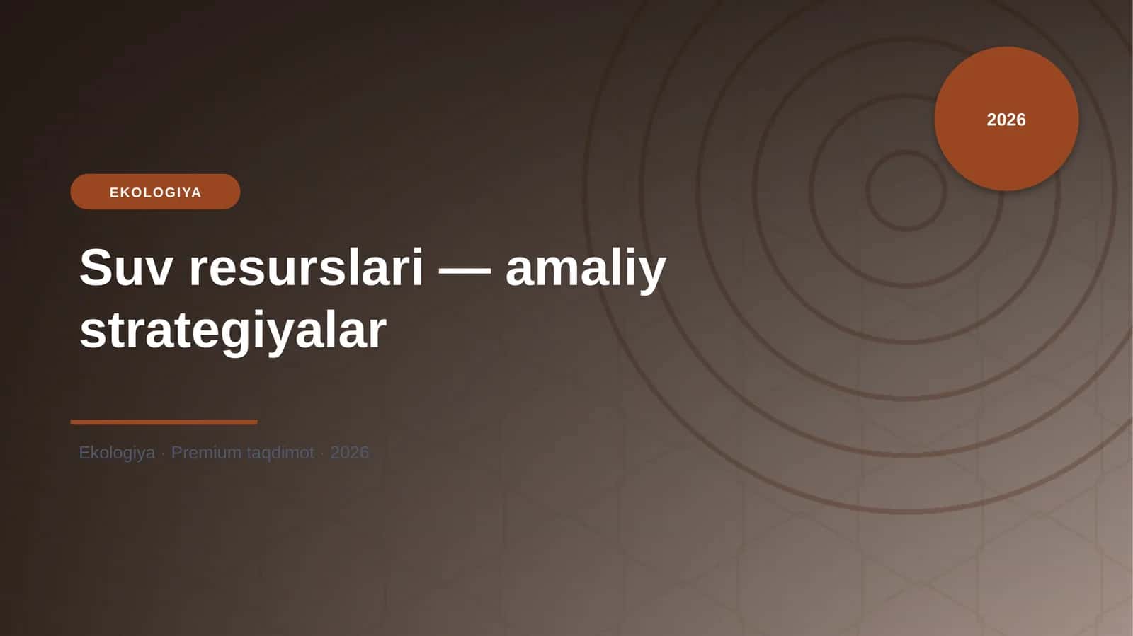 Suv resurslari — amaliy strategiyalar