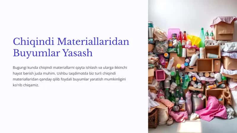 Chiqindi Materiallaridan Buyumlar Yasash