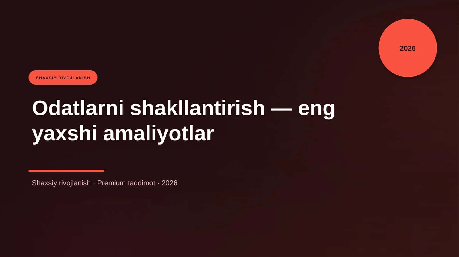 Odatlarni shakllantirish — eng yaxshi amaliyotlar