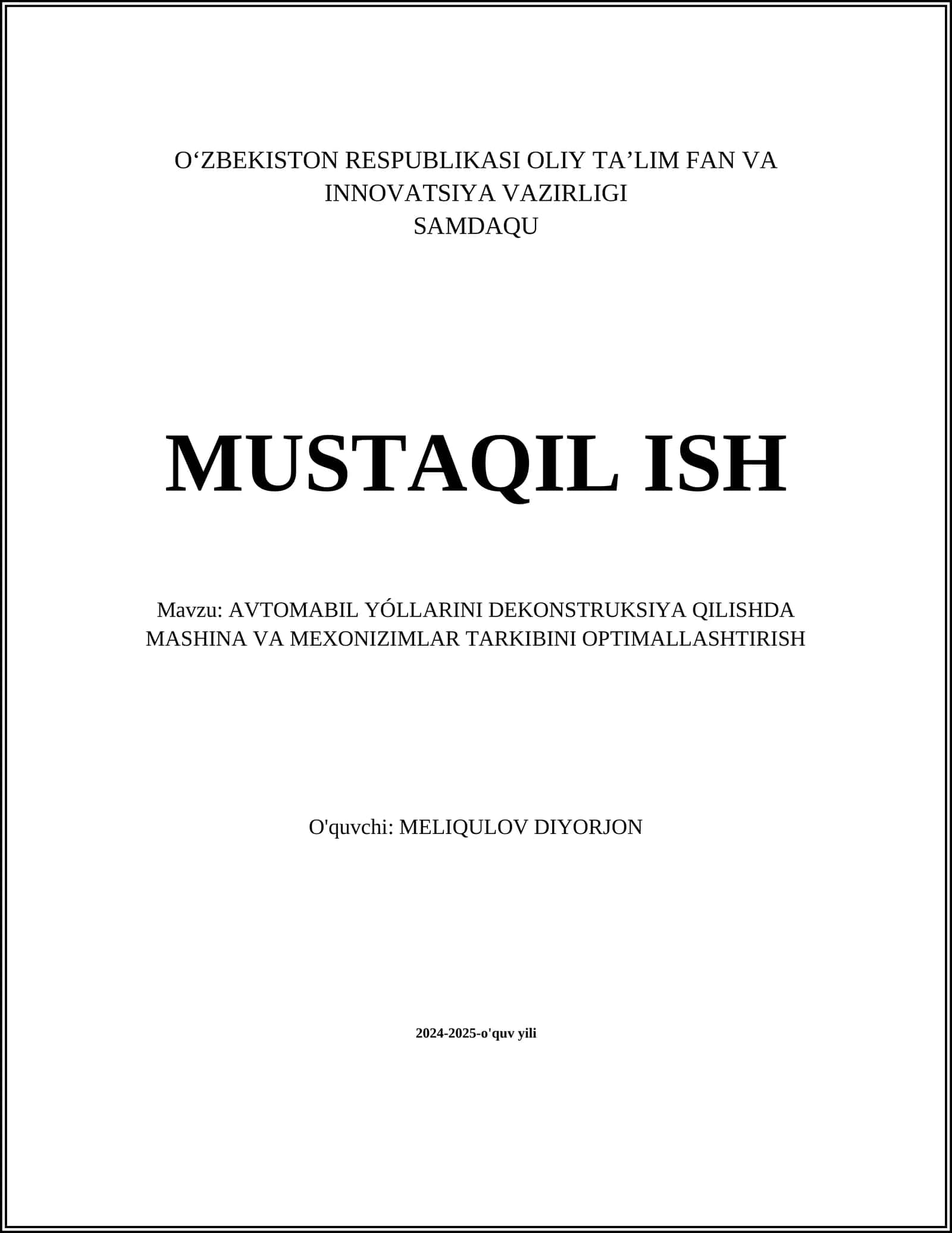 AVTOMABIL YÓLLARINI DEKONSTRUKSIYA QILISHDA MASHINA VA MEXONIZIMLAR TARKIBINI OPTIMALLASHTIRISH
