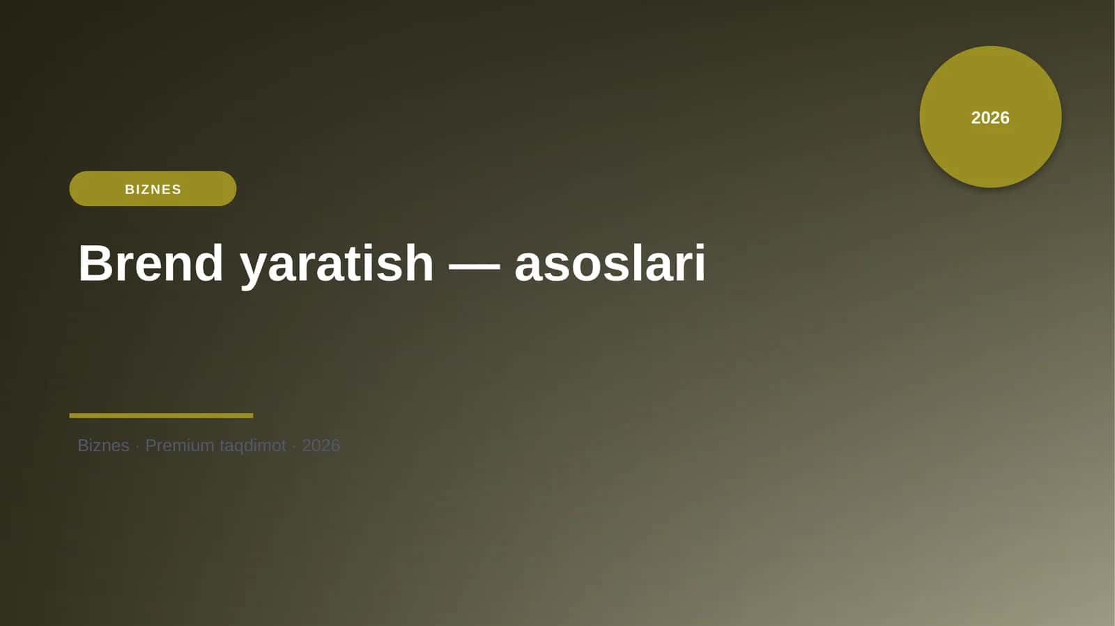 Brend yaratish — asoslari